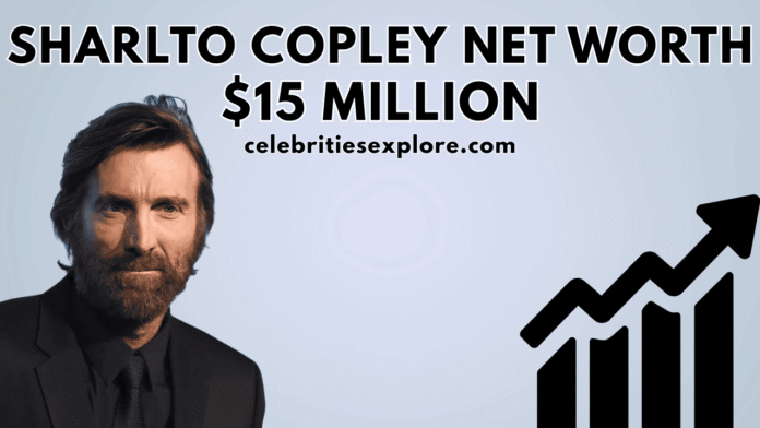 Sharlto Copley Net Worth