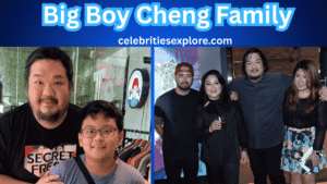 Big Boy Cheng Family